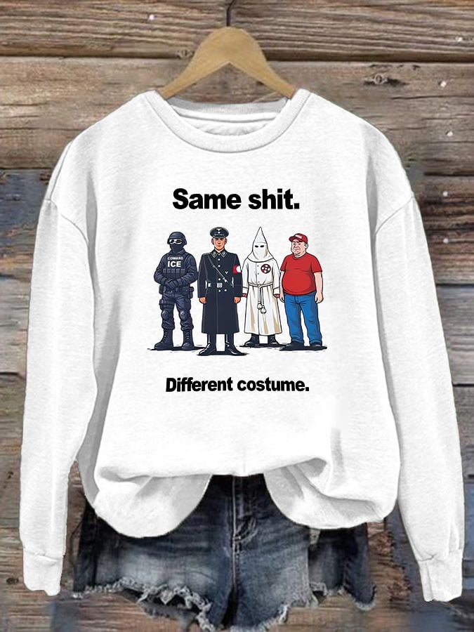 Women's Same shit Different costume Print Sweater