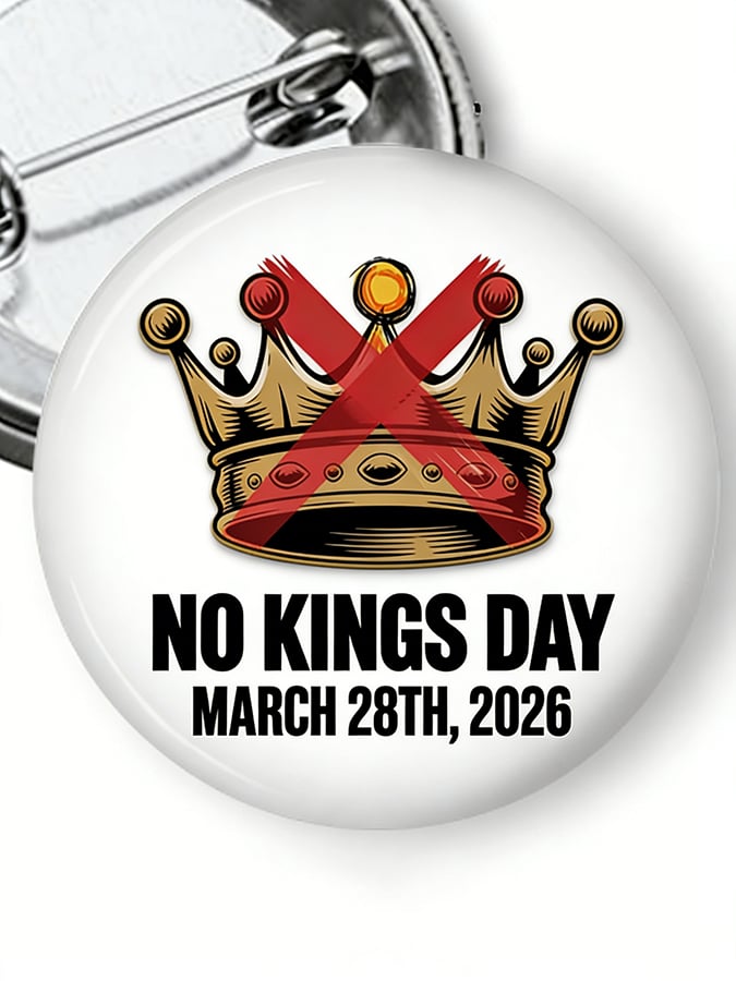 🔥Buy 3 Get 15% Off🔥Unisex No Kings Print Pin-back Button