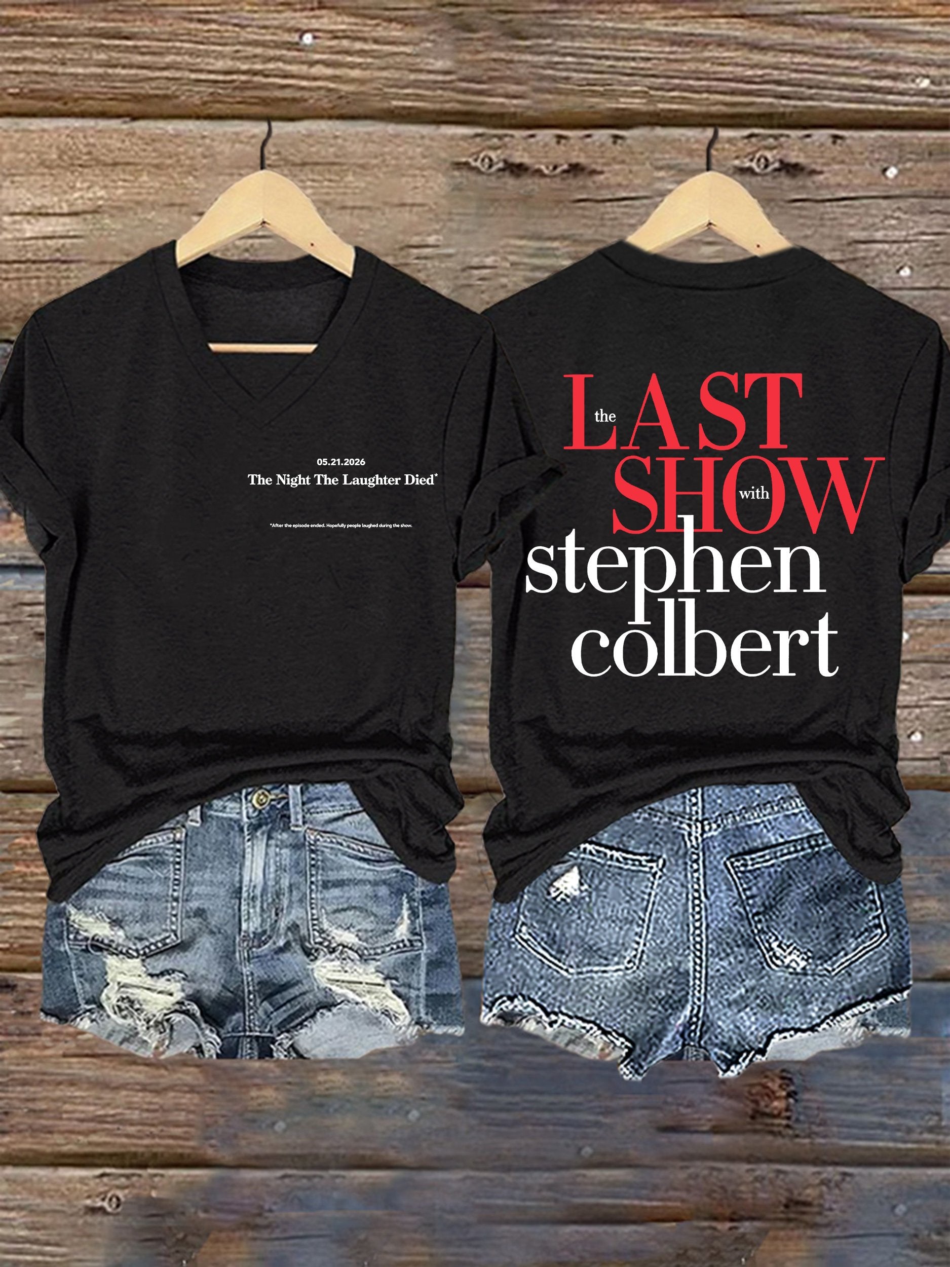 π₯Buy 3 Get 15% Offπ₯V-Neck Retro Last Show 05.21.2026 The Night The Laughter Died After The Episode Ended. Hopefully People Laughed During The Show Print T-Shirt