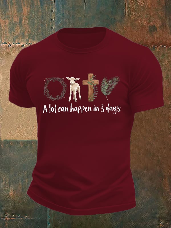 Men's A lot can happen in 3 days Print T-Shirt