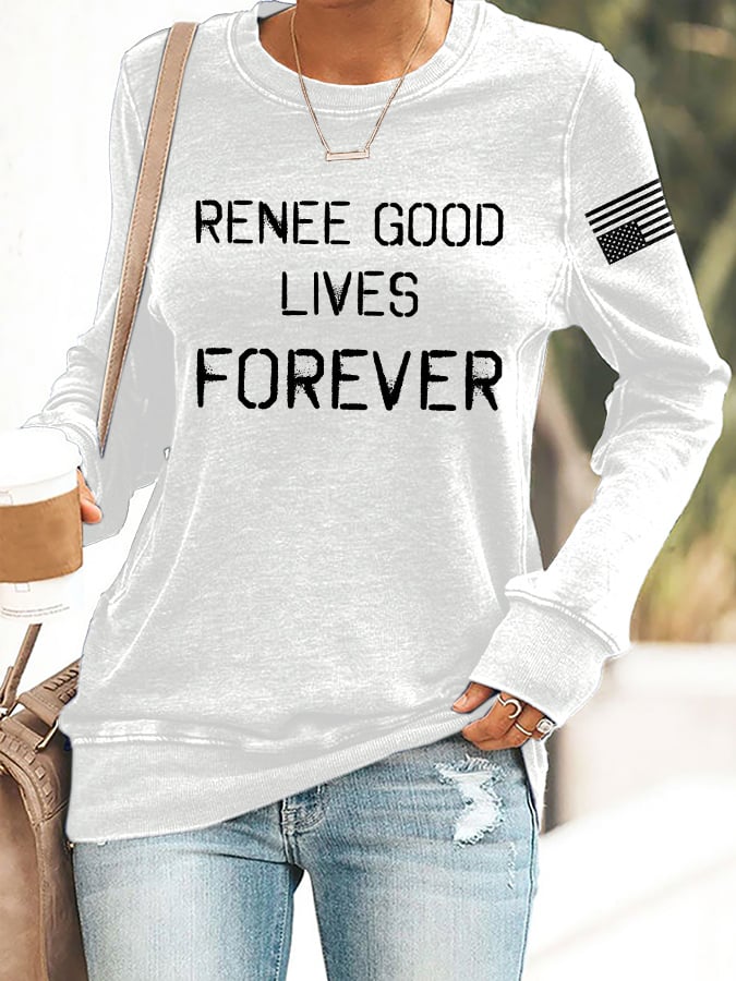 Retro Renee Good Lives Forever Print Sweatshirt