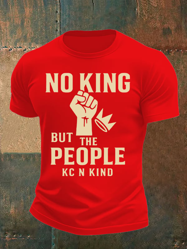 🔥Buy 3 Get 15% Off🔥Men's no king but the people KC N kind print T-Shirt