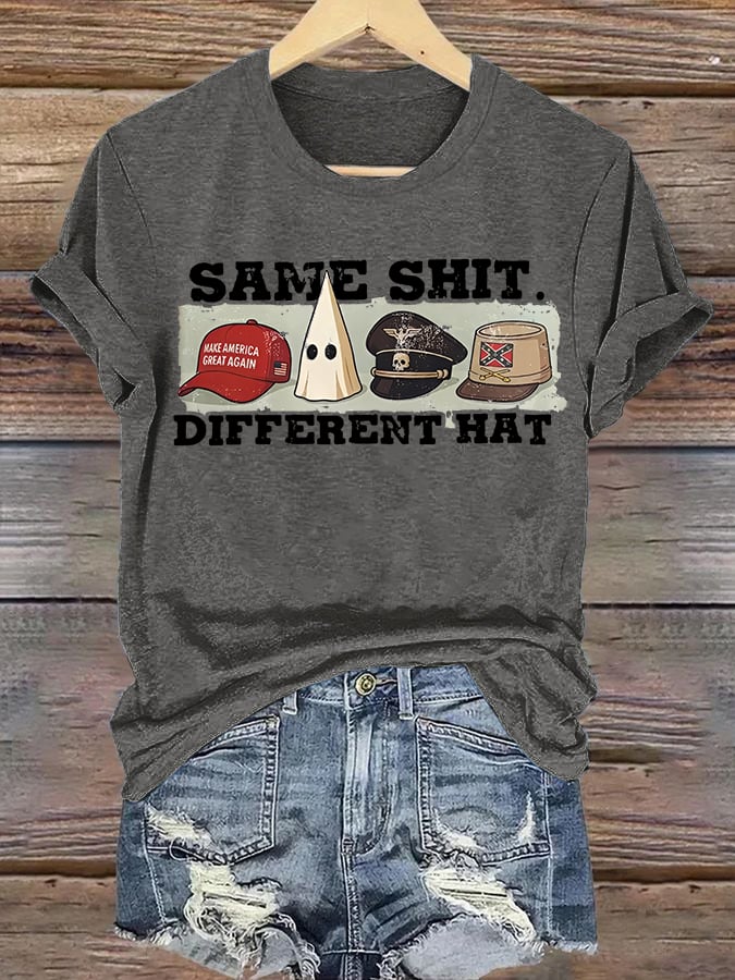 Women's Same Shit Different Hat T-Shirt