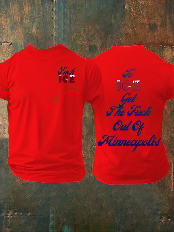 Men's To ICE get the fuck out of Minnesota T-Shirt