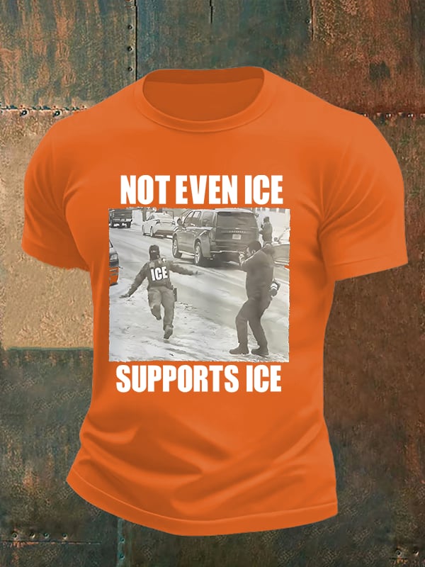 Men's NOT EVEN ICE SUPPORTS ICE Print T-shirt