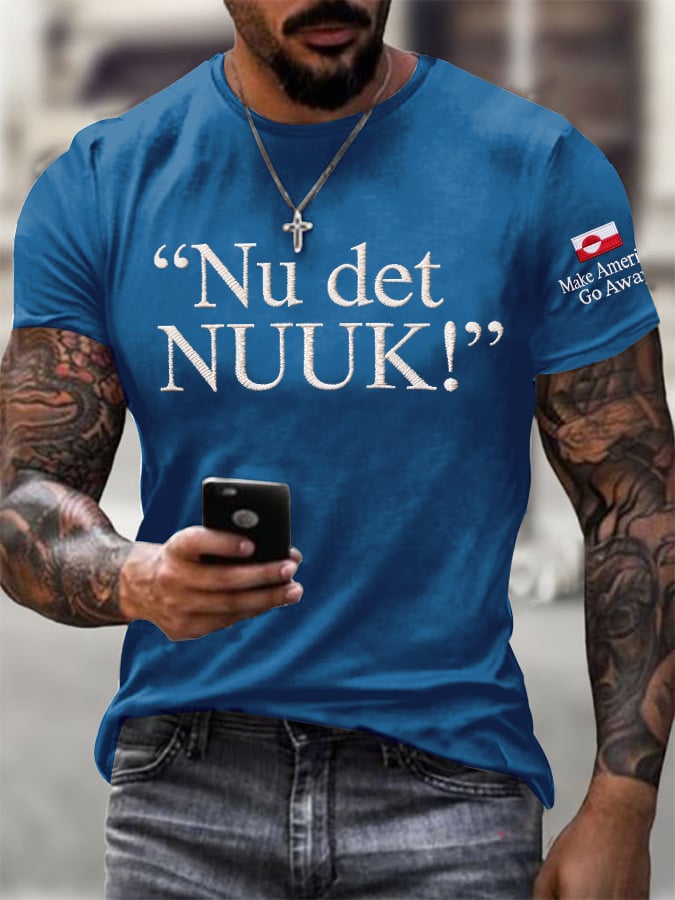 Men's Retro Nu Det Nuuk! Make America Go Away Print T-Shirt