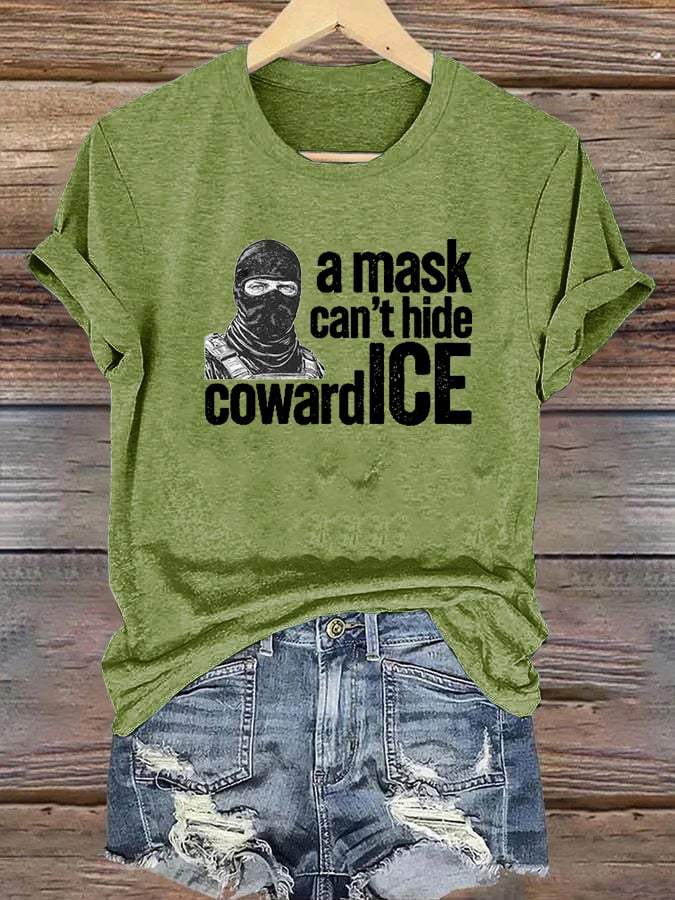 Women's Anti ICE, A Mask Cant Hide CowardICE T-shirt