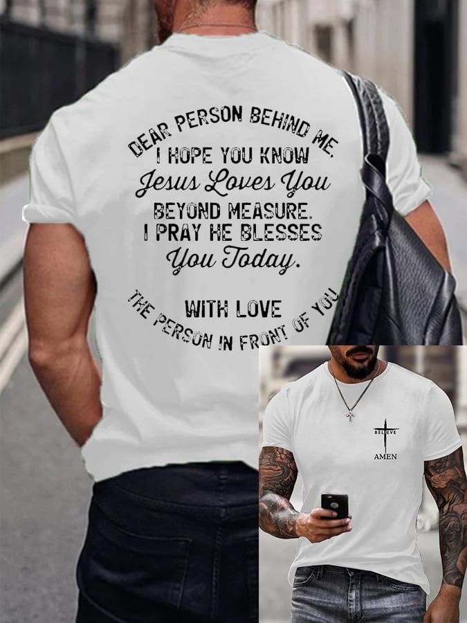 Dear Person Behind Me I Hope You Know Jesus Loves You T-shirt