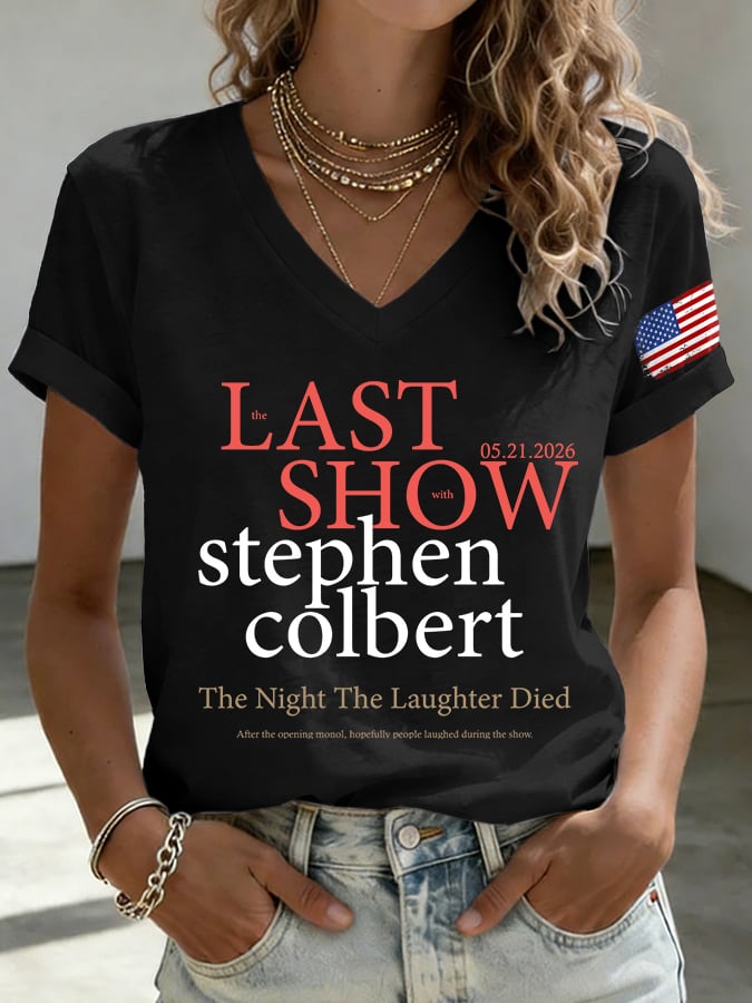 🔥Buy 3 Get 15% Off🔥V-Neck Retro Last Show 05.21.2026 The Night The Laughter Died After The Opening Monol, Hopefully People Laughed During The Show Print T-Shirt