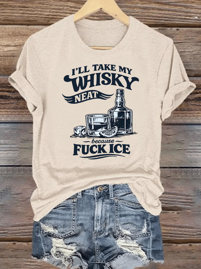 Women's I'LL TAKE MY WISKY Print T-Shirt