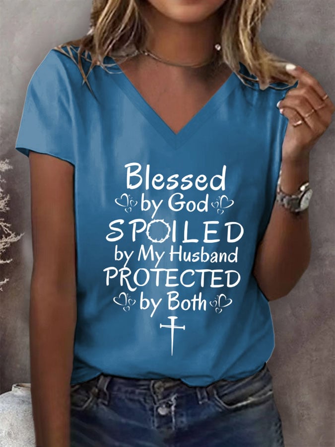 Women's Blessed by God Spoiled by my Husband Protected by Both Print T-Shirt