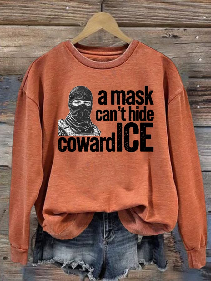 Women's Anti ICE, A Mask Cant Hide Coward ICE Sweater