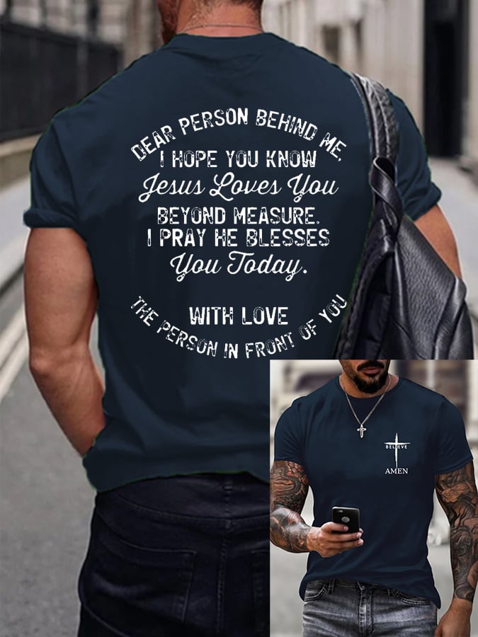 Dear Person Behind Me I Hope You Know Jesus Loves You T-shirt