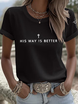 Women's  His Way Is Better Print Shirt