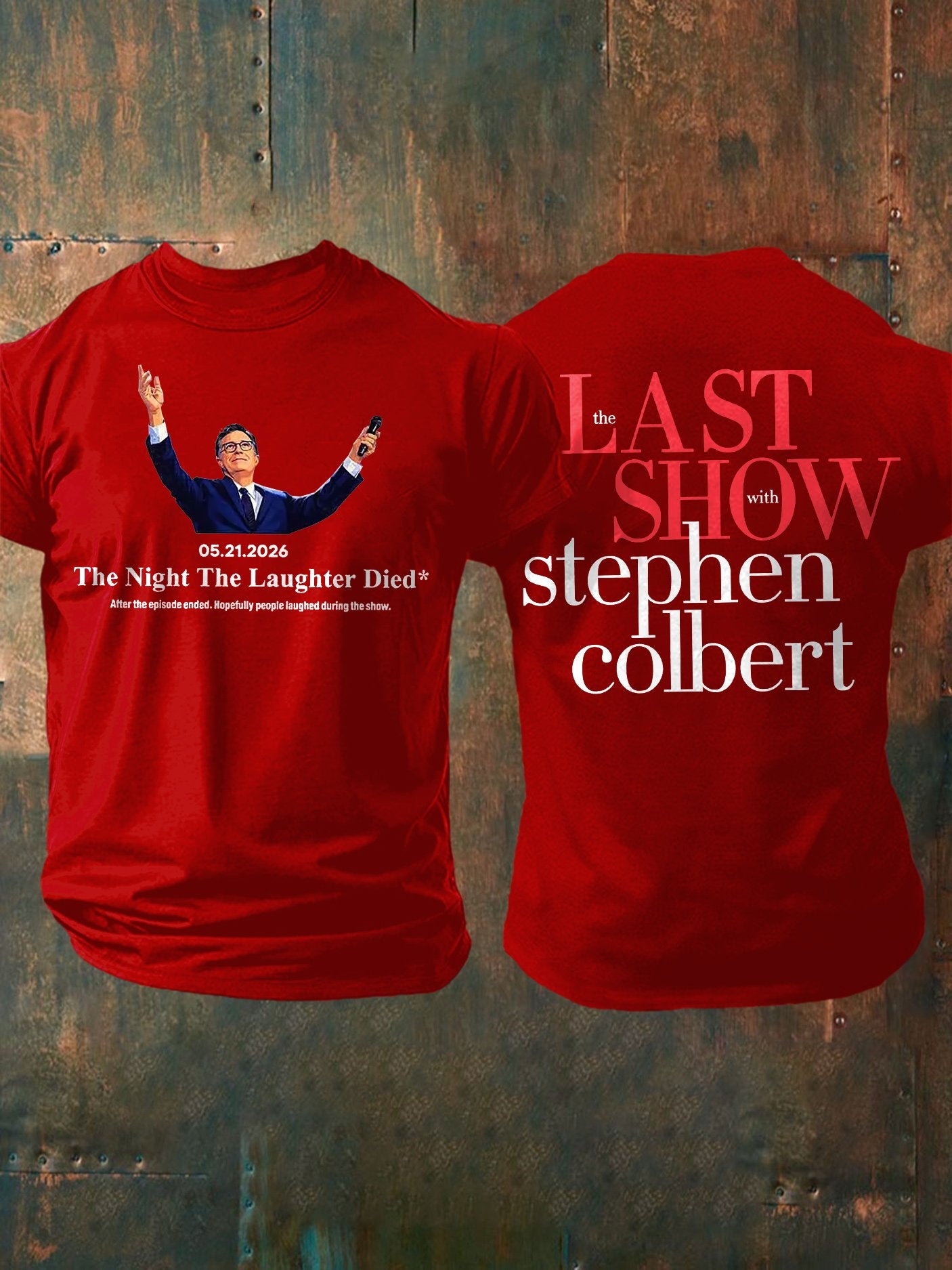 🔥Buy 3 Get 15% Off🔥Men's Retro Last Show 05.21.2026 The Night The Laughter Died After The Episode Ended. Hopefully People Laughed During The Show Print T-Shirt