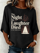 🔥Buy 3 Get 15% Off🔥Women's "Night When Laughter Stops" Printed Comfortable Top
