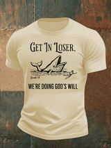 Men's  WE'RE DOING GOD'S WILL  Print  T-Shirt