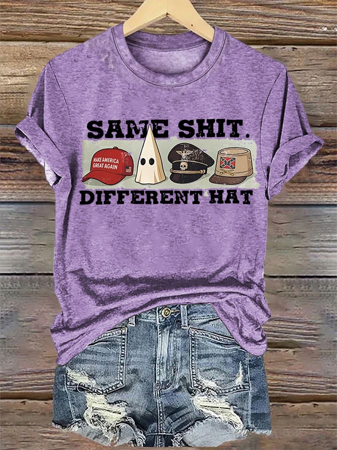 Women's  Same Shit Different Hat T-Shirt
