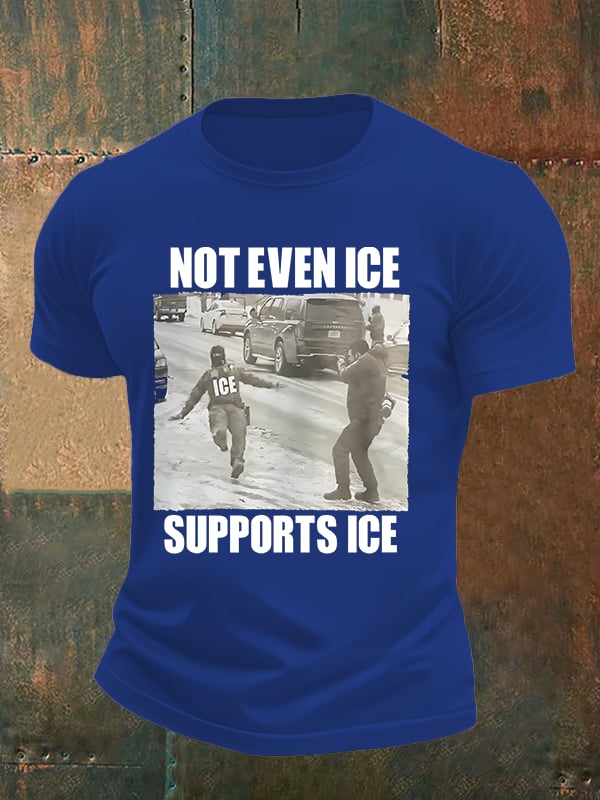 Men's  NOT EVEN ICE SUPPORTS ICE Print T-shirt