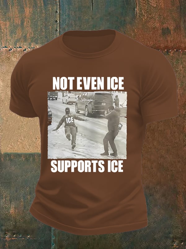 Men's  NOT EVEN ICE SUPPORTS ICE Print T-shirt