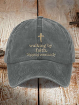 Walking By Faith Tripping Constantly Printed Baseball Cap