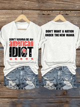 Women's  Don't wanna be an american  Print T-Shirt