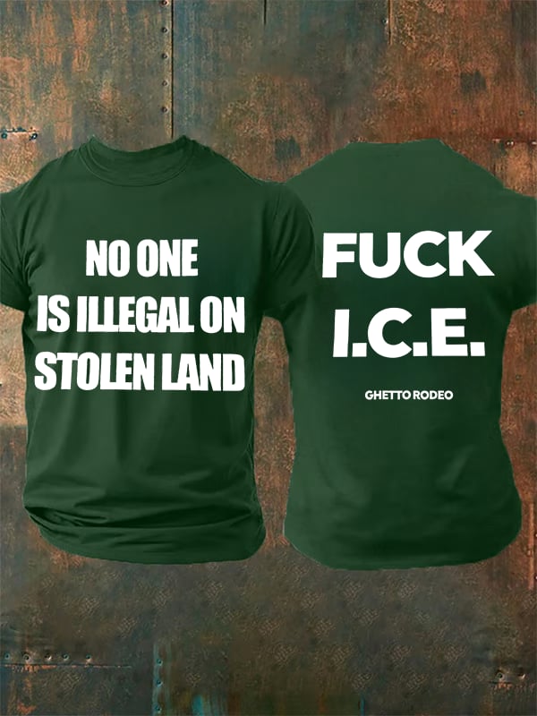 Men's  NO ONE IS ILLEGAL ON STOLEN LAND  Print  T-Shirt