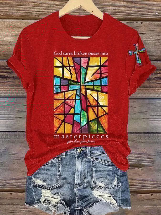 Women's God Turns Broken Pieces Into Masterpieces  Print T-shirt
