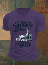 Men's I'LL TAKE MY WISKY  Print  T-Shirt