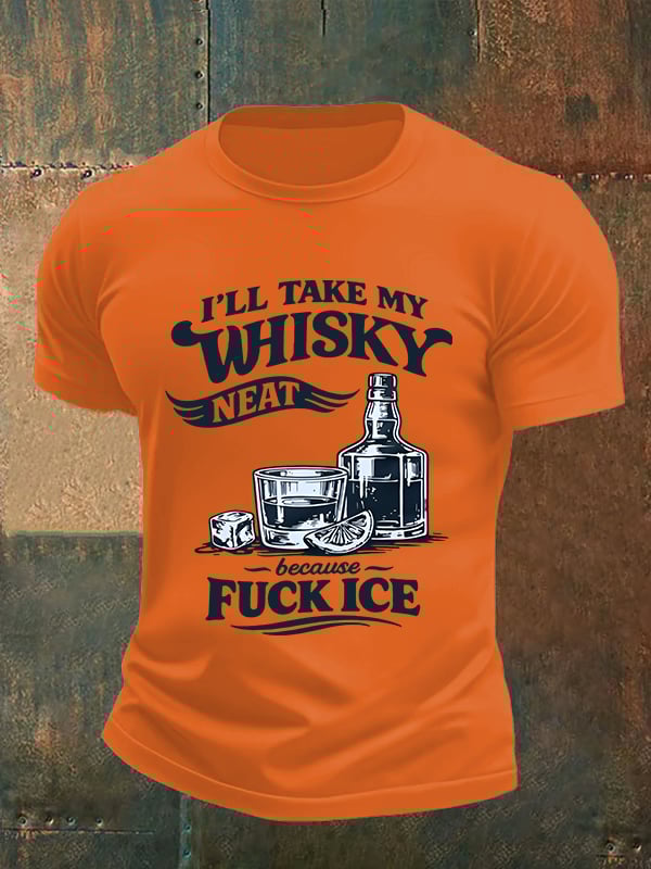 Men's I'LL TAKE MY WISKY  Print  T-Shirt