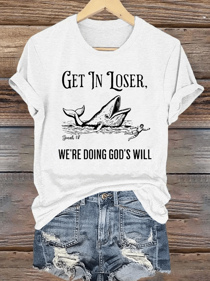 Women's  WE'RE DOING GOD'S WILL Print T-Shirt