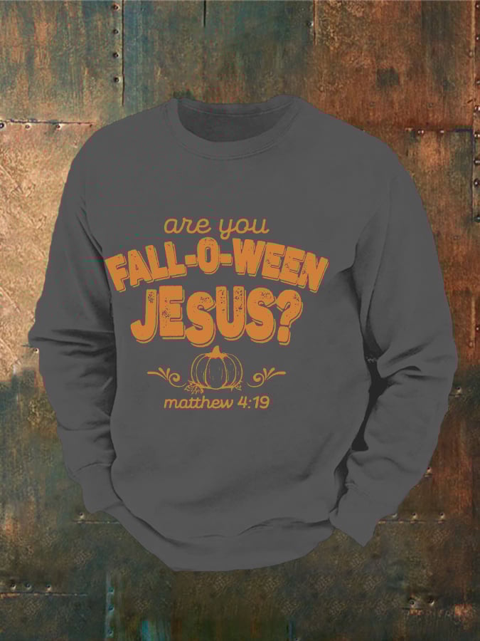 Men's Are You Fall-O-Ween Jesus Print Casual Sweatshirt