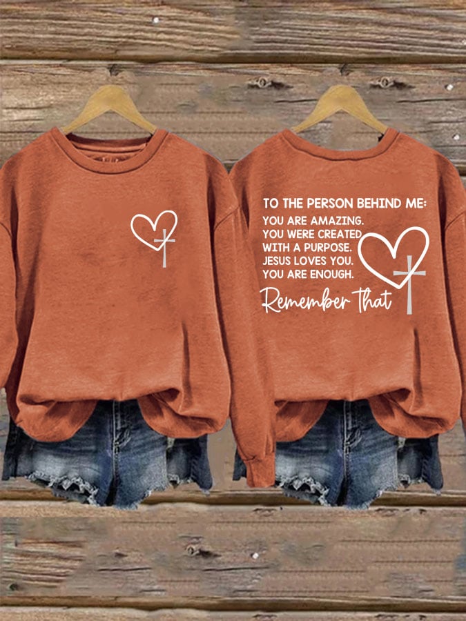 Women's Dear Person Behind Me Christian Print Casual Sweatshirt