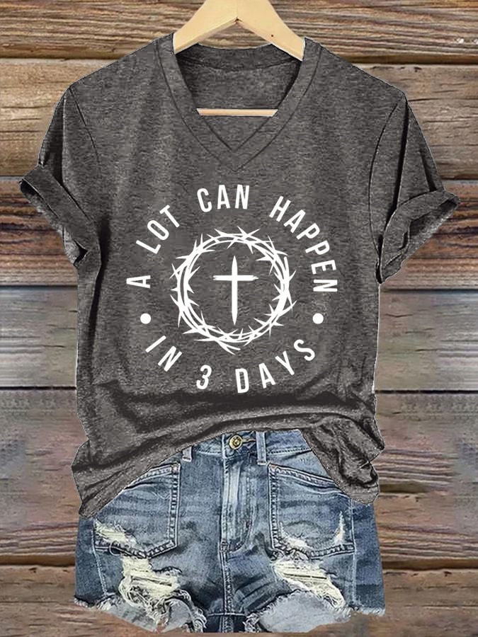 🔥Hot Sale Picks 🔥Women's  A Lot Can Happen In 3 Days Print T-Shirt