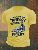 Men's I'LL TAKE MY WISKY  Print  T-Shirt