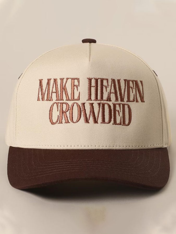 Unisex Make Heaven Crowded Baseball Cap