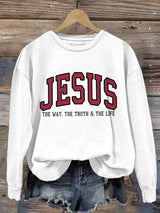 Women's JESUS THE WAY. THE TRUTH & THE LIFE Sweatshirt