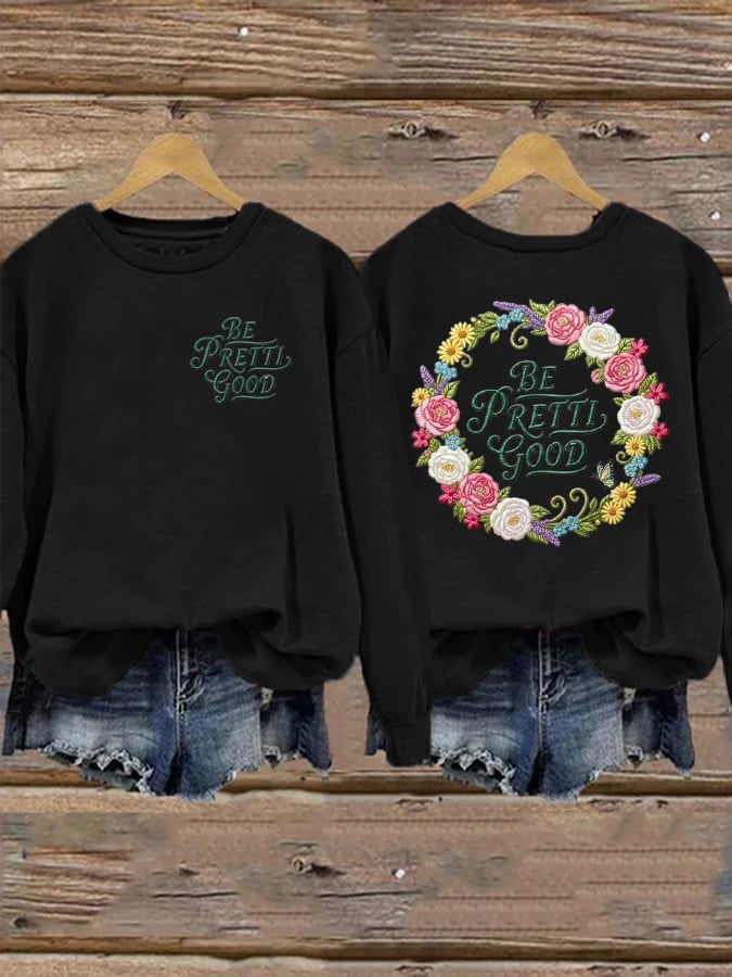 Women's Be Pretti Good Print Sweatshirt