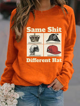 Women's  Same Shit Different Hat FDT Print  Sweatshirt