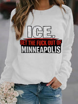 Women's  ICE GET THE FUCK OUT OF MINNEAPOLIS  Printed  Sweatshirt