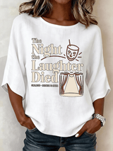 🔥Buy 3 Get 15% Off🔥Women's "Night When Laughter Stops" Printed Comfortable Top