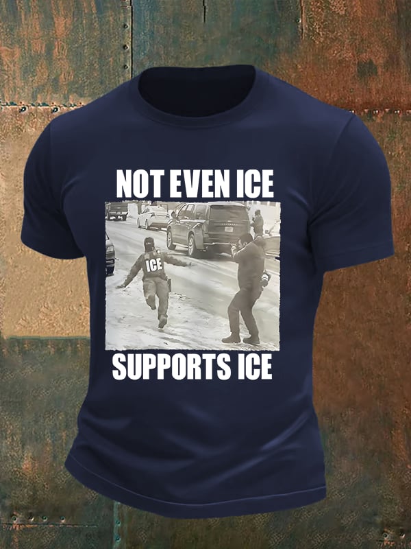 Men's  NOT EVEN ICE SUPPORTS ICE Print T-shirt