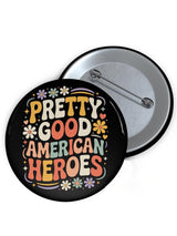 Unisex Retro Be Pretti Good Print Brooch