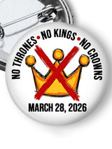 🔥Buy 3 Get 15% Off🔥Unisex No Kings No Thrones Print Pin-back Button
