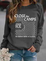 Women's  Abolish ICE  Close The Camps  Printed  Sweatshirt