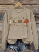 Women's  Same shit Different costume  Print  Sweater