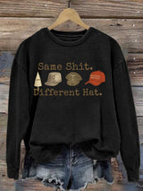 Women's  Same shit Different costume  Print  Sweater