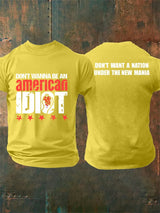 Men's  Don't wanna be an american Print T-Shirt