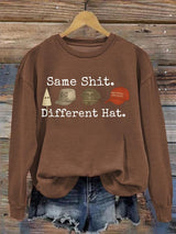 Women's  Same shit Different costume  Print  Sweater