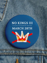 🔥Buy 3 Get 15% Off🔥Unisex Retro No Kings III 50 State Nationwide Protest March 28th Pin-Back Button